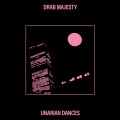 Drab Majesty - Unarian Dances EP / Black Edition (12" Vinyl)