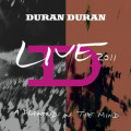 Duran Duran - A Diamond In The Mind - 2011 Live (CD)