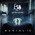 ESA (Electronic Substance Abuse) - Burial 10 (CD)