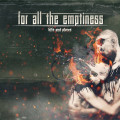 for all the emptiness - bits and pieces / Limited Edition (CD)