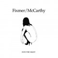 Fixmer/McCarthy - Into The Night (CD)