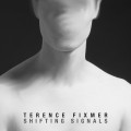 Terence Fixmer - Shifting Signals (2x 12" Vinyl)