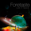 Foretaste - Lost In Space / Limited Edition (EP CD)