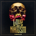 Formalin - Love And Nihilism (CD)