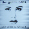 The Galan Pixs - Holocaust In Toyland (MCD)