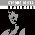 Strobo.Lolita - Hysteria (CD)