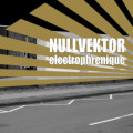 Nullvektor - Electrophrenique (CD)