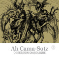 Ah Cama-Sotz - Obsession Diabolique (CD)