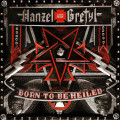 Hanzel und Gretyl - Born To Be Heiled (CD)