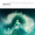 Hekate - Die Welt der dunklen Gärten (CD)