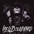 Hell Boulevard - In Black We Trust (CD)