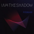 Iamtheshadow - Pitchblack (CD)