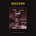 Ikon - In the Shadow of the Angel / Remastered Special Edition (2CD)