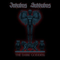 Inkubus Sukkubus - The Dark Goddess (CD)