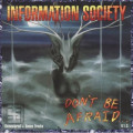 Information Society - Don't Be Afraid V1.3 / Remastered (CD)