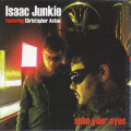 Isaac Junkie feat. Christopher Anton - Open Your Eyes (EP CD)