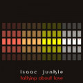 Isaac Junkie - Talking About Love (CD)