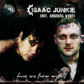 Isaac Junkie feat. Andreas Kubat (Northern Lite) - Save Me From Myself / Limited Edition (EP CD)