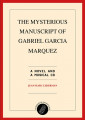 Jean-Marc Lederman - The Mysterious Manuscript of Gabriel Garcia Marquez / Limited Edition (CD + Book)
