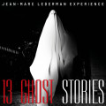 Jean-Marc Lederman Experience - 13 Ghost Stories (CD)