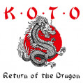 Koto - Return Of The Dragon (CD)