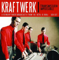 Kraftwerk - Transmission Impossible: Legendary Radio Broadcasts (3CD)