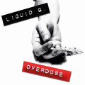 Liquid G. - Overdose (CD)