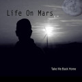 Life On Mars - Take Me Back Home / Remix EP (CD-R)