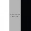 Mr Jones Machine - Monokrom (CD)