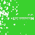 F.P. - Lost Generation / Special Edition (MCD)