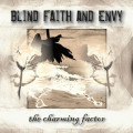Blind Faith and Envy - The Charming Factor (CD)