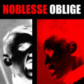 Noblesse Oblige - Privilege Entails Responsibility / ReRelease (CD)