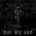 Not My God - Obverses / Limited Black Edition (12" Vinyl)