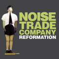 Noise Trade Company - Reformation (CD)