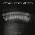 Nuovo Testamento - Exposure (CD)
