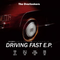 The Overlookers - Driving Fast EP / Limited Edition (EP CD)