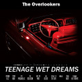 The Overlookers - Teenage Wet Dreams (CD)