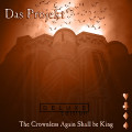 Das Projekt - The Crownless Again Shall Be King Deluxe / Limited Edition (CD)