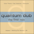 Quantum Dub - The First Mix (CD)