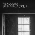 reADJUST - Straitjacket (CD)