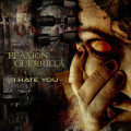 Reaxion Guerrilla - I Hate You (CD)