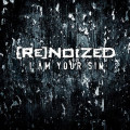 Renoized - I Am Your Sin (CD)