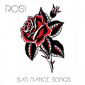 ROSI - Sad Dance Songs (CD)