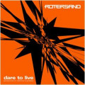 Rotersand - Dare to live - Perspectives on Welcome to Goodbye (EP CD)