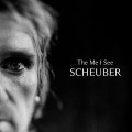 Scheuber - The Me I See (CD)