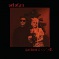 Selofan - Partners In Hell (CD)