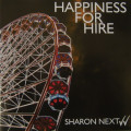 Sharon Next - Happiness For Hire (CD)