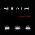 Silica Gel - Lengua Mater (2CD)