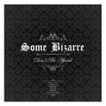 Some Bizarre - Don't Be Afraid (Remixes 2017) (EP CD)