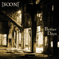 [soon] - Better Days (CD)